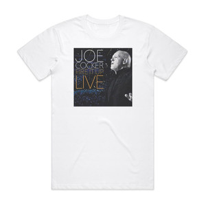 Joe Cocker Fire It Up Live Album Cover T-Shirt White Joe Cocker Fire It Up Live Album Cover T-Shirt White