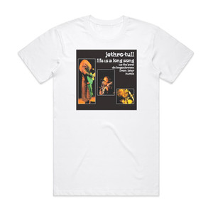 Jethro Tull Life Is A Long Song 1 Album Cover T-Shirt White Jethro Tull Life Is A Long Song 1 Album Cover T-Shirt White