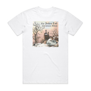 Jethro Tull The Jethro Tull Christmas Album Live Christmas At St Brides Album Cover T-Shirt White Jethro Tull The Jethro Tull Christmas Album Live Christmas At St Brides Album Cover T-Shirt White