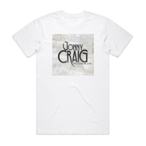 Jonny Craig The Lives We Live Album Cover T-Shirt White Jonny Craig The Lives We Live Album Cover T-Shirt White