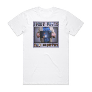 Jonny Fritz Dad Country Album Cover T-Shirt White