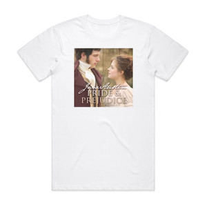 Jane Austen Pride And Prejudice Album Cover T-Shirt White Jane Austen Pride And Prejudice Album Cover T-Shirt White