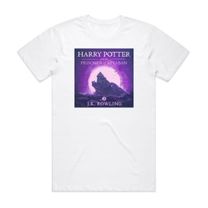 JK Rowling Harry Potter And The Prisoner Of Azkaban Album Cover T-Shirt White JK Rowling Harry Potter And The Prisoner Of Azkaban Album Cover T-Shirt White
