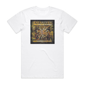 Kataklysm Epic The Poetry Of War 1 Album Cover T-Shirt White