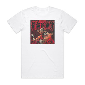 King Parrot Bite Your Head Off Album Cover T-Shirt White King Parrot Bite Your Head Off Album Cover T-Shirt White