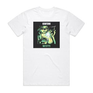 KMFDM Wtf Album Cover T-Shirt White KMFDM Wtf Album Cover T-Shirt White