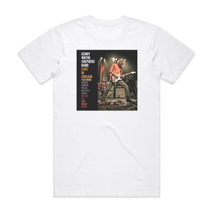 Kenny Wayne Shepherd Live In Chicago Album Cover T-Shirt White