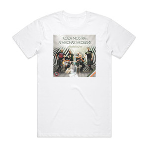 Koza Mostra Alcohol Is Free Album Cover T-Shirt White Koza Mostra Alcohol Is Free Album Cover T-Shirt White