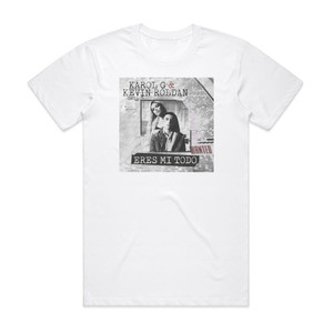 Karol G Eres Mi Todo Album Cover T-Shirt White