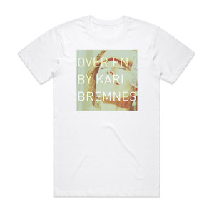 Kari Bremnes Over En By Album Cover T-Shirt White Kari Bremnes Over En By Album Cover T-Shirt White