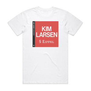 Kim Larsen 5 Eifel Album Cover T-Shirt White
