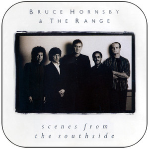 Bruce Hornsby and The Range Scenes From The Southside Album Cover Sticker Bruce Hornsby and The Range Scenes From The Southside Album Cover Sticker
