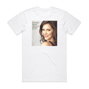 Katharine McPhee Somewhere Over The Rainbow My Destiny Album Cover T-Shirt White