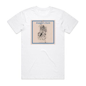 Knights Oath Knights Oath Album Cover T-Shirt White Knights Oath Knights Oath Album Cover T-Shirt White