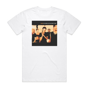 Kane As Long As You Want This Album Cover T-Shirt White