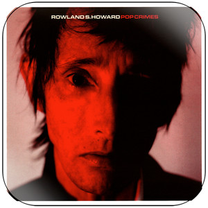 Rowland S Howard Pop Crimes Album Cover Sticker Rowland S Howard Pop Crimes Album Cover Sticker