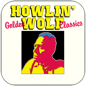 Howlin Wolf Golden Classics Album Cover Sticker Howlin Wolf Golden Classics Album Cover Sticker