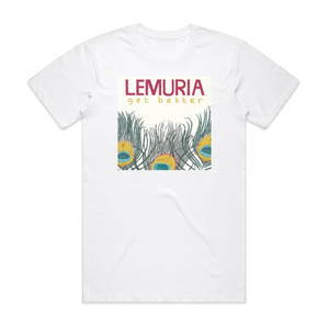 Lemuria Get Better Album Cover T-Shirt White