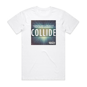 Laidback Luke Collide 1 Album Cover T-Shirt White Laidback Luke Collide 1 Album Cover T-Shirt White