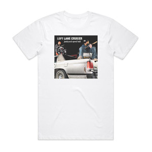 Left Lane Cruiser Junkyard Speed Ball Album Cover T-Shirt White Left Lane Cruiser Junkyard Speed Ball Album Cover T-Shirt White