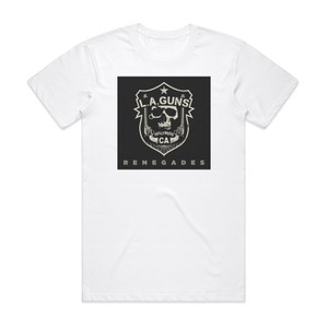 LA Guns Renegades 1 Album Cover T-Shirt White LA Guns Renegades 1 Album Cover T-Shirt White