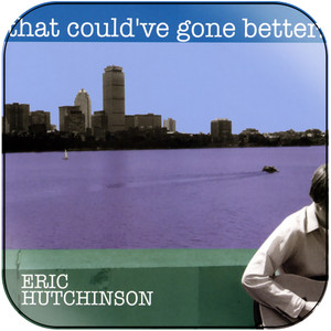 Eric Hutchinson That Couldve Gone Better Album Cover Sticker Eric Hutchinson That Couldve Gone Better Album Cover Sticker