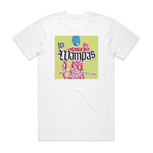 Les Wampas Never Trust A Guy Who After Having Been A Punk Is Now Playin Album Cover T-Shirt White Les Wampas Never Trust A Guy Who After Having Been A Punk Is Now Playin Album Cover T-Shirt White