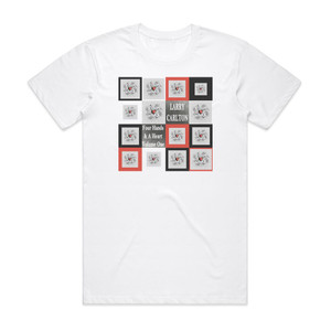 Larry Carlton Four Hands A Heart Volume One Album Cover T-Shirt White Larry Carlton Four Hands A Heart Volume One Album Cover T-Shirt White