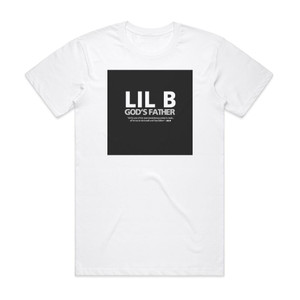 Lil B Gods Father Album Cover T-Shirt White Lil B Gods Father Album Cover T-Shirt White