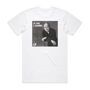 Leo Ferre Lo Ferr Avec Le Temps Volume 2 Thank You Satan En Public La Album Cover T-Shirt White Leo Ferre Lo Ferr Avec Le Temps Volume 2 Thank You Satan En Public La Album Cover T-Shirt White