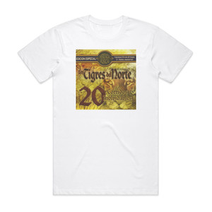 Los Tigres del Norte 20 Corridos Inolvidables Album Cover T-Shirt White