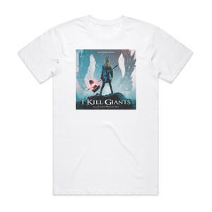 Laurent Perez Del Mar I Kill Giants Album Cover T-Shirt White Laurent Perez Del Mar I Kill Giants Album Cover T-Shirt White