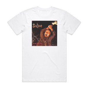 La Polla Records Salve Album Cover T-Shirt White La Polla Records Salve Album Cover T-Shirt White
