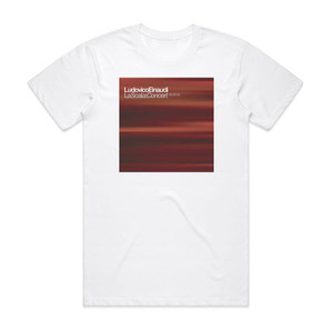 Ludovico Einaudi La Scala Concert 03 03 03 Album Cover T-Shirt White Ludovico Einaudi La Scala Concert 03 03 03 Album Cover T-Shirt White