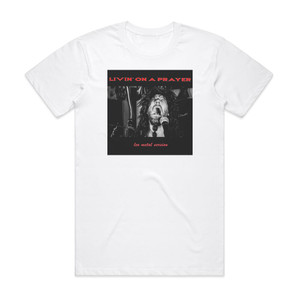 Leo Moracchioli Livin On A Prayer Metal Version Album Cover T-Shirt White