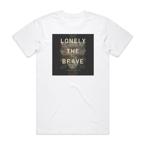 Lonely the Brave Things Will Matter Album Cover T-Shirt White