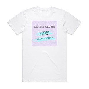 LONIS T F W That Feel When Album Cover T-Shirt White LONIS T F W That Feel When Album Cover T-Shirt White