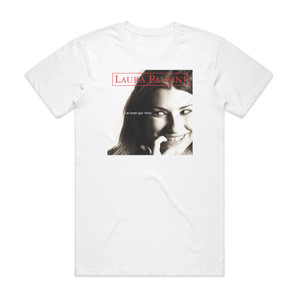 Laura Pausini Le Cose Che Vivi 1 Album Cover T-Shirt White Laura Pausini Le Cose Che Vivi 1 Album Cover T-Shirt White