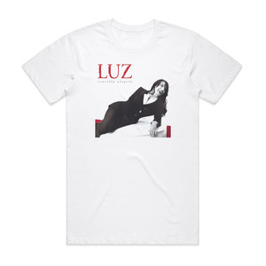 Luz Casal Sencilla Alegra Album Cover T-Shirt White