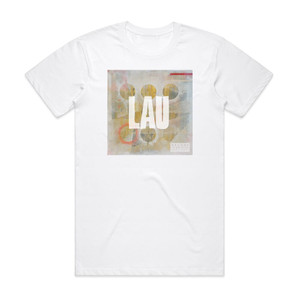 Lau Decade The Best Of Lau 2007 2017 Album Cover T-Shirt White Lau Decade The Best Of Lau 2007 2017 Album Cover T-Shirt White