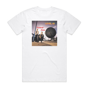 Level 42 Forever Now Album Cover T-Shirt White Level 42 Forever Now Album Cover T-Shirt White