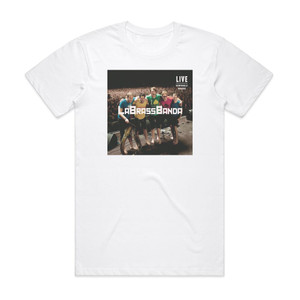 LaBrassBanda Live Olympiahalle Mnchen Album Cover T-Shirt White