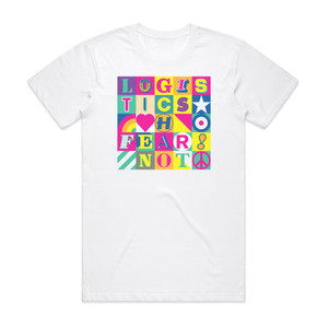 Logistics Fear Not Album Cover T-Shirt White Logistics Fear Not Album Cover T-Shirt White