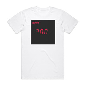 Loom 300 003 Album Cover T-Shirt White Loom 300 003 Album Cover T-Shirt White