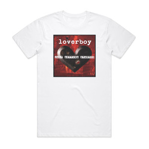 Loverboy Just Getting Started Album Cover T-Shirt White Loverboy Just Getting Started Album Cover T-Shirt White