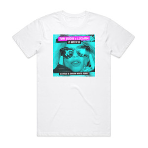 Luciana X With U Exodus Shawn White Remix Album Cover T-Shirt White Luciana X With U Exodus Shawn White Remix Album Cover T-Shirt White
