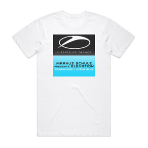 Markus Schulz Somewhere Clear Blue Clear Blue Album Cover T-Shirt White Markus Schulz Somewhere Clear Blue Clear Blue Album Cover T-Shirt White