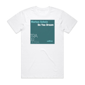Markus Schulz Do You Dream 2 Album Cover T-Shirt White