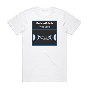 Markus Schulz Fly To Colors Album Cover T-Shirt White Markus Schulz Fly To Colors Album Cover T-Shirt White