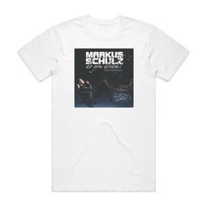 Markus Schulz Do You Dream The Remixes Album Cover T-Shirt White